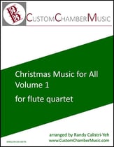 Christmas Carols for All, Volume 1 (for Flute Quartet) P.O.D. cover